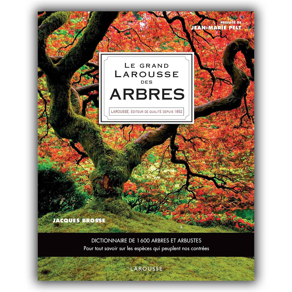 Grand Larousse des arbres