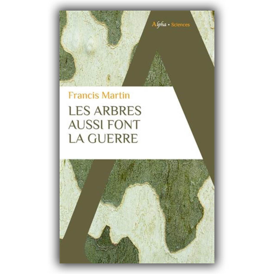 Les arbres aussi font la guerre