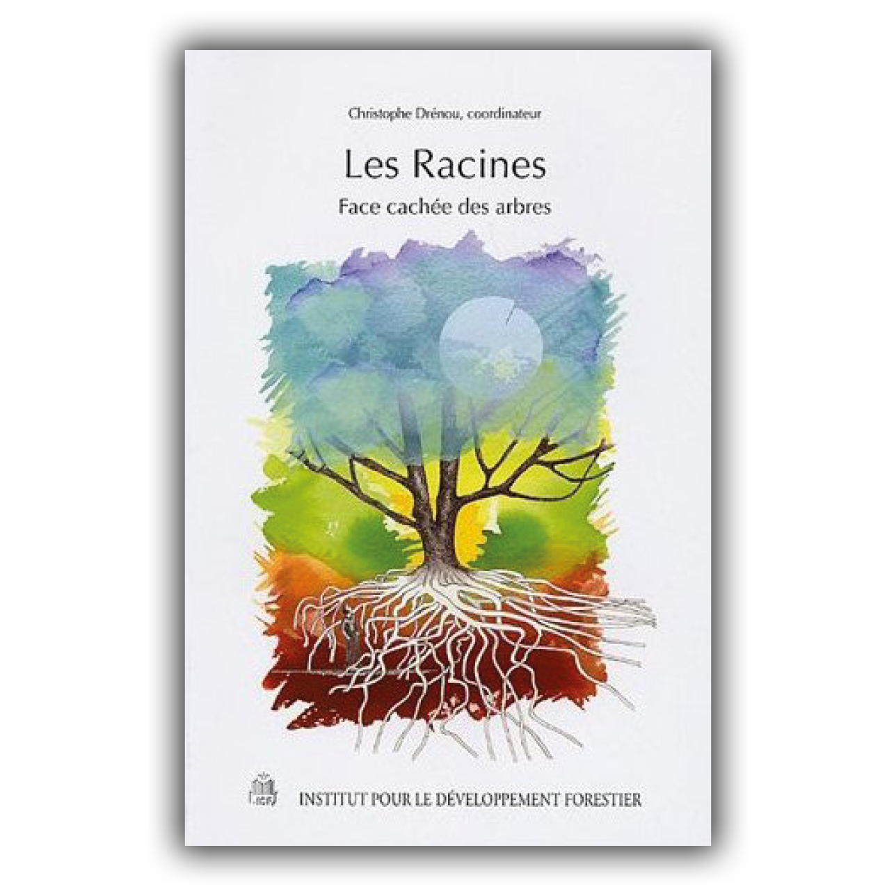 Racines - Face cachée des arbres (Les)