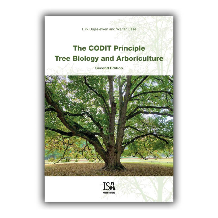 The CODIT Principle - Tree Biology and Arboriculture